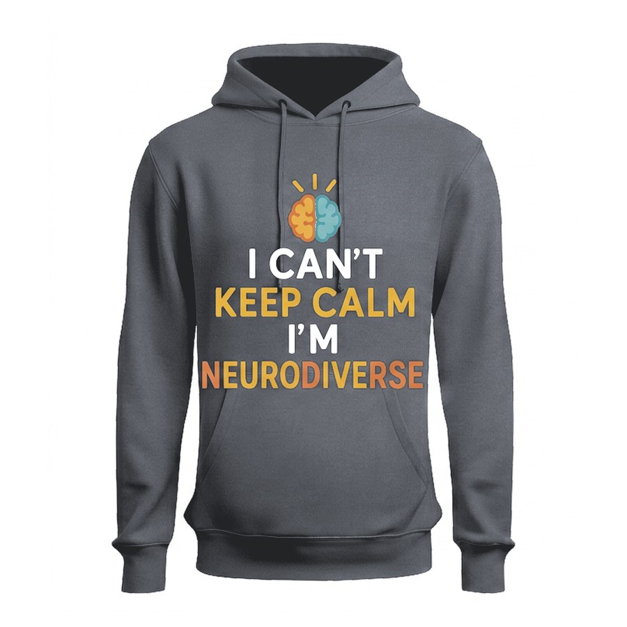 Sudadera con capucha I can't keep calm, I'm neurodiverse · montaje en Gris grafito